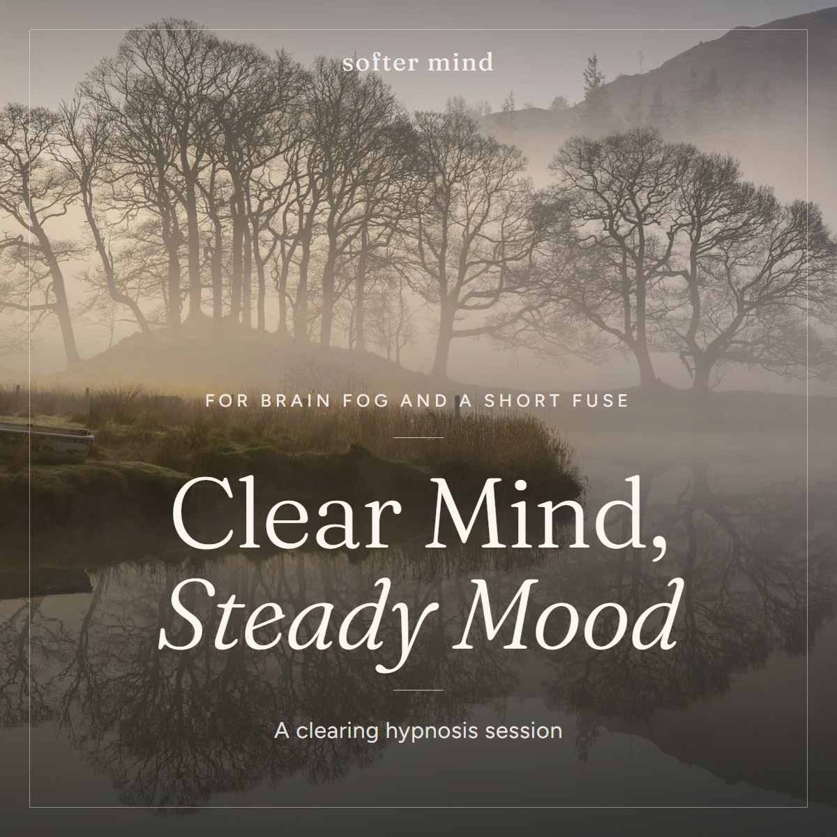 Clear Mind, Steady Mood cover